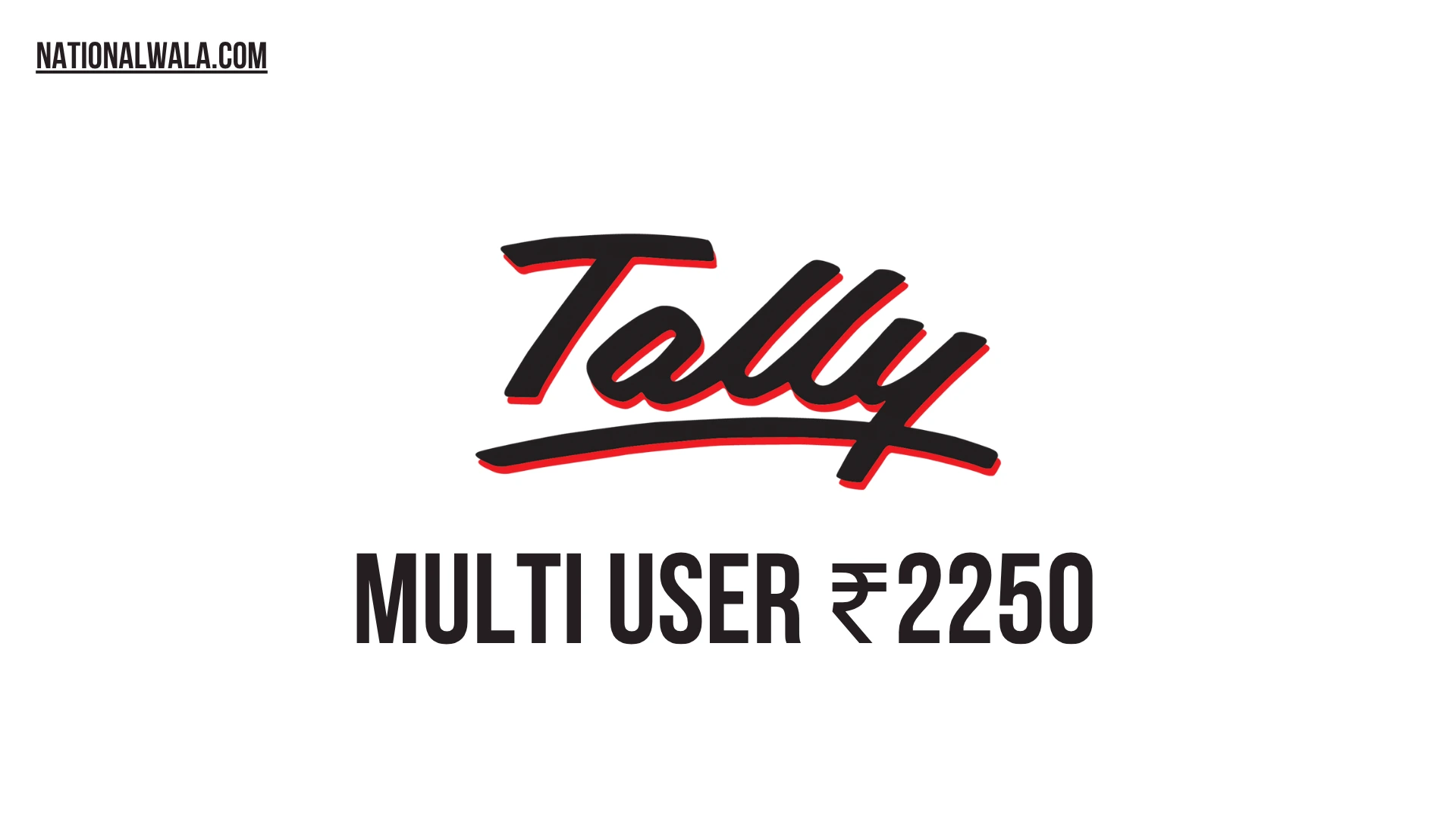 Tally Software Multi-User Price in India Starting from ₹2,250
